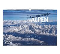 Affascinanti Alpi 2026 - calendario illustrato 49,5 x 33 cm Alpha Edition...