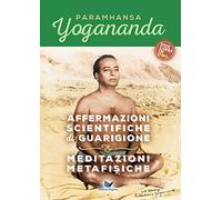 Libri Paramhansa Yogananda (Swami) - Affermazioni Scientifiche Di Guarigione E M