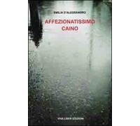 Affezionatissimo Caino