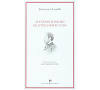 Affezionatissimo Giustino Fortunato