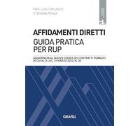 Affidamenti diretti: guida pratica per RUP. Con app