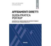 Affidamenti diretti: guida pratica per RUP. Con app