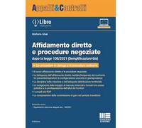 Affidamento diretto e procedure negoziate dopo la legge 108/2021 (Semplificazioni-bis)