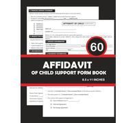 Affidavit of Child Support Form Book: Notarized Sworn Statement for Parental Responsibility