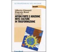 Affido forte e adozione mite: culture in trasformazione