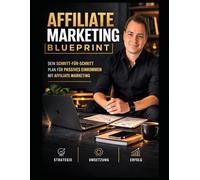Affiliate Marketing Blueprint