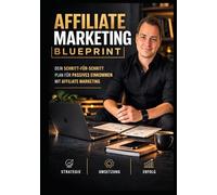 Affiliate Marketing Blueprint