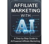 Affiliate Marketing with AI