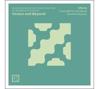 Affinità Ensemb Venice and Beyond: Concerti Da Camera and Sonate Concertate (CD)