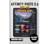 AFFINITY PHOTO 2.6 GUÍA DEL USUARIO 2026