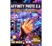 AFFINITY PHOTO 2.6 GUÍA DEL USUARIO 2026