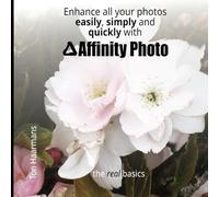Affinity Photo: The Real Basics