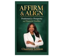 Affirm & Align: Positioned for Prosperity and Financial Overflow