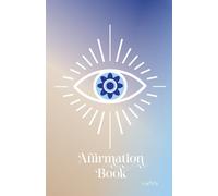 Affirm, Align, Shine: Welcome to your new affirmation and guidance book!