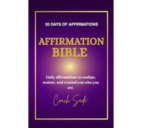 AFFIRMATION BIBLE: Daily Affirmations to Realign,Restore and Remember who you are