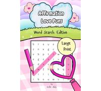 Affirmation Love Puns - Word Search Edition: Large Print Word Search For All Ages