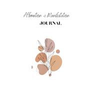 Affirmation & Manifestation Journal - Boho Spirit Edition