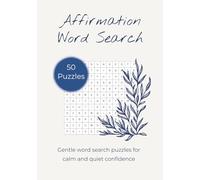 Affirmation Word Search Book: Gentle word search puzzles for calm and quiet confidence