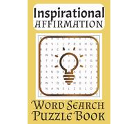 Affirmation Word Search: Word Searches with Easy to Read Print about Affirmation, Positive, Inspirational and More | 6x9 inches, 110 pages | 50+ Puzzles ... Gift for Vacations, Holidays and Free Times