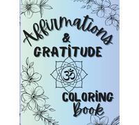 Affirmations and Gratitude coloring book