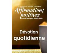 Affirmations positives -Dévotion quotidienne