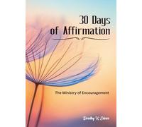Affirmations: The Ministry of Encouragement