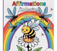 Affirmations With Color: Bring affirmations to life with a cute and inspirational coloring book that helps build confidence and reduce stress in women and girls of all ages