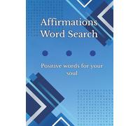 Affirmations Word Search: Positive word for your soul