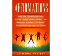 Affirming Mastery Affirmations (Tascabile)