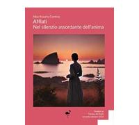 Afflati. Nel silenzio assordante dell'anima