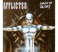 Afflicted - Dawn Of Glory (Re-issue 2023)