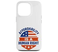 Affordability Is A Human Right Custodia per iPhone 13 Pro