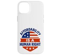 Affordability Is A Human Right Custodia per iPhone 14 Plus