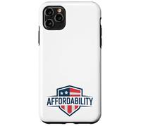 Affordability Political Apparel Custodia per iPhone 11 Pro Max