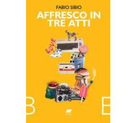 Affresco In Tre Atti - - 2024