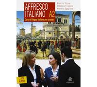 Affresco italiano A2. Corso di lingua italiana per stranieri. Con 2 CD Audio