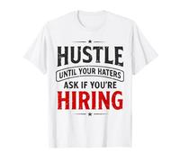 Affronta Fino a Quando i Tuoi odiatori Non chiedono se stai assumendo motivazioni Maglietta