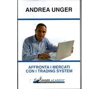 AFFRONTA I MERCATI CON I TRADING SYSTEM
