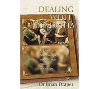 Affrontare la demenza: una guida all'Alzheimer's Disease a - NUOVO Brian Drap...