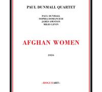 Afghan Women (Blu-ray) Paul Dunmall Quartet
