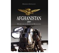 Afghanistan 2007. Diario di un pilota di Mangusta - [IBN Editore]