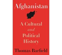 Afghanistan: A Cultural and Political History - Barfield Thomas