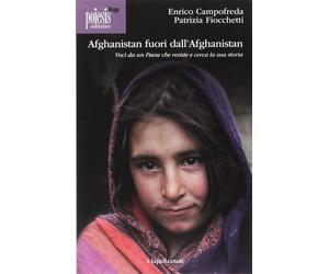 Afghanistan fuori dall'Afghanistan. Voci da un paese che resiste e cerca la sua