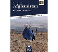Afghanistan. Il paese dilaniato