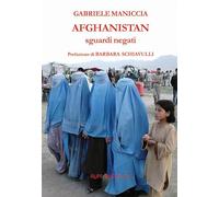 Afghanistan. Sguardi negati