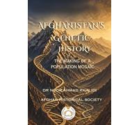 Afghanistan's Genetic History: The Making of a Population Mosaic