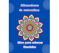 Afirmaciones de Autoestima-Libro de Mandala para colorear
