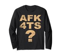 AFK 4TS ? - Funny Gamer Citazione Retro Gaming Meme Maglia a Manica