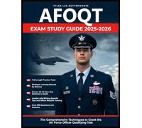 AFOQT EXAM Study Guide: The Comprehensive Techniques to Crack the Air Force Officer Qualifying Test