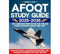 AFOQT Study Guide 2025-2026: The Complete Prep Book for the Air Force Officer Qualifying Test